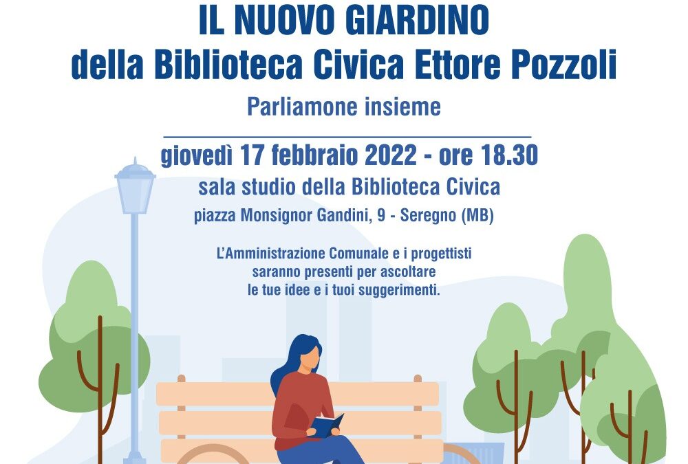 Il nuovo giardino della Biblioteca Ettore Pozzoli di Seregno